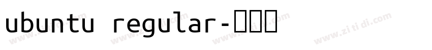 ubuntu regular字体转换